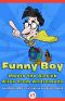 [L.A.F. Books 01] • Funny Boy · Meets the Airsick Alien From Andromeda